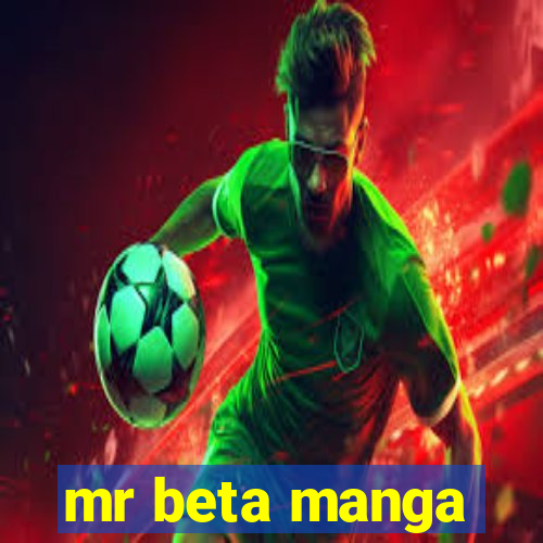 mr beta manga